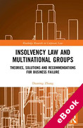Cover of Insolvency Law and Multinational Groups: Theories, Solutions and Recommendations for Business Failure (eBook)