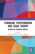 Cover of Feminism, Postfeminism and Legal Theory: Beyond the Gendered Subject?