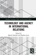 Cover of Technology and Agency in International Relations