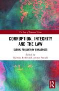 Cover of Corruption, Integrity and the Law: Global Regulatory Challenges