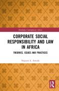 Cover of Corporate Social Responsibility and Law in Africa: Theories, Issues and Practices