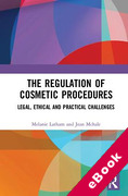 Cover of The Regulation of Cosmetic Procedures: Legal, Ethical and Practical Challenges (eBook)