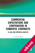 Cover of Commercial Expectations and Cooperation in Symbiotic Contracts: A Legal and Empirical Analysis (eBook)