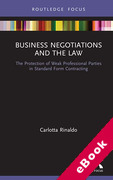 Cover of Business Negotiations and the Law: The Protection of Weak Professional Parties in Standard Form Contracting (eBook)