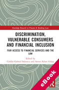Cover of Discrimination, Vulnerable Consumers and Financial Inclusion: Fair Access to Financial Services and the Law (eBook)