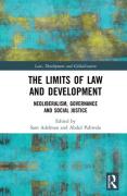Cover of The Limits of Law and Development: Neoliberalism, Governance and Social Justice