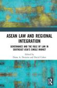 Cover of ASEAN Law and Regional Integration: Governance and the Rule of Law in Southeast Asia&#8217;s Single Market