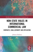 Cover of Non-State Rules in International Commercial Law: Contracts, Legal Authority and Application