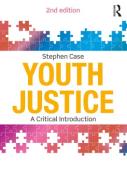 Cover of Youth Justice: A Critical Introduction