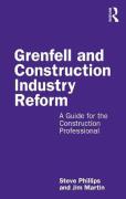 Cover of Grenfell and Construction Industry Reform: A Guide for the Construction Professional