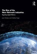 Cover of The Rise of the New Network Industries: Regulating Digital Platforms
