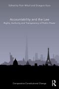 Cover of Accountability and the Law: Rights, Authority and Transparency of Public Power