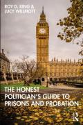 Cover of The Honest Politician&#8217;s Guide to Prisons and Probation