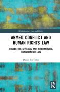 Cover of Armed Conflict and Human Rights Law: Protecting Civilians and International Humanitarian Law
