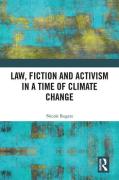 Cover of Law, Fiction and Activism in a Time of Climate Change