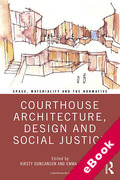 Cover of Courthouse Architecture, Design and Social Justice (eBook)