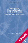 Cover of International Women&#8217;s Rights Law and Gender Equality: Making the Law Work for Women (eBook)