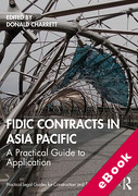 Cover of FIDIC Contracts in Asia Pacific: A Practical Guide to Application (eBook)