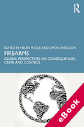 Cover of Firearms: Global Perspectives on Consequences, Crime and Control (eBook)