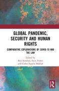 Cover of Global Pandemic, Security and Human Rights: Comparative Explorations of COVID-19 and the Law