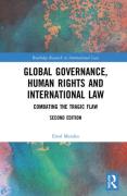 Cover of Global Governance, Human Rights and International Law: Combating the Tragic Flaw