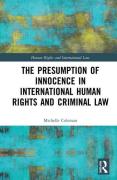 Cover of The Presumption of Innocence in International Human Rights and Criminal Law