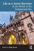 Cover of Life as a Junior Barrister: In the Words of the Independent Bar