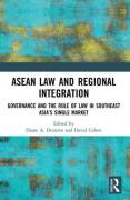 Cover of ASEAN Law and Regional Integration: Governance and the Rule of Law in Southeast Asia&#8217;s Single Market