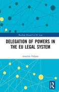 Cover of Delegation of Powers in the EU Legal System