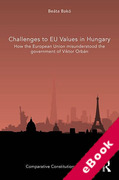 Cover of Challenges to EU Values in Hungary: How the European Union Misunderstood the Government of Viktor Orb&#225;n (eBook)