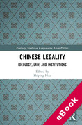 Cover of Chinese Legality: Ideology, Law, and Institutions (eBook)