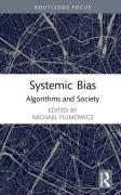Cover of Systemic Bias: Algorithms and Society