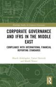 Cover of Corporate Governance and IFRS in the Middle East: Compliance with International Financial Reporting Standards