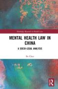 Cover of Mental Health Law in China: A Socio-legal Analysis