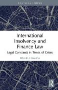 Cover of International Insolvency and Finance Law: Legal Constants in Times of Crises