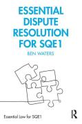 Cover of Essential Dispute Resolution for SQE1