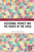Cover of Decisional Privacy and the Rights of the Child