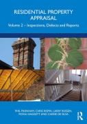 Cover of Residential Property Appraisal, Volume 2: Inspections, Defects and Reports