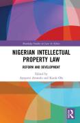 Cover of Nigerian Intellectual Property Law: Reform and Development