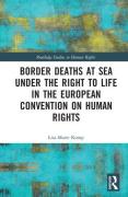 Cover of Border Deaths at Sea under the Right to Life in the European Convention on Human Rights