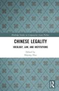 Cover of Chinese Legality: Ideology, Law, and Institutions
