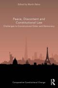 Cover of Peace, Discontent and Constitutional Law: Challenges to Constitutional Order and Democracy