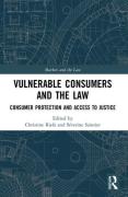 Cover of Vulnerable Consumers and the Law: Consumer Protection and Access to Justice