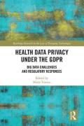 Cover of Health Data Privacy under the GDPR: Big Data Challenges and Regulatory Responses