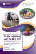 Cover of Farm Animal Welfare Law: International Perspectives on Sustainable Agriculture and Wildlife Regulation