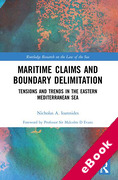 Cover of Maritime Claims and Boundary Delimitation: Tensions and Trends in the Eastern Mediterranean Sea (eBook)