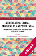 Cover of Adjudicating Global Business in and with India: International Commercial and Investment Disputes Settlement (eBook)