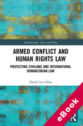 Cover of Armed Conflict and Human Rights Law: Protecting Civilians and International Humanitarian Law (eBook)