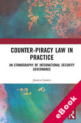 Cover of Counter-Piracy Law in Practice: An Ethnography of International Security Governance (eBook)
