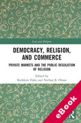 Cover of Democracy, Religion, and Commerce: Private Markets and the Public Regulation of Religion (eBook)